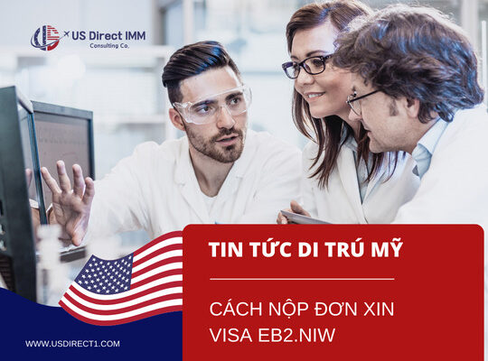 cách nộp đơn xin visa eb2 niw